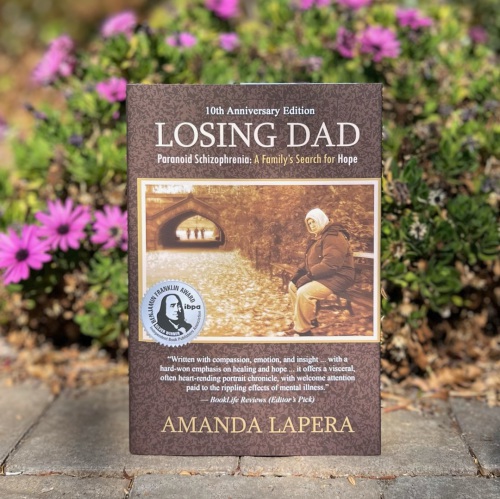 Losing Dad, Paranoid Schizophrenia: A Family's Search for Hope (10th Anniversary Edition) book 1