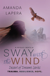 Sway with the Wind: A Prequel Novella (Desert of Dreams Series)